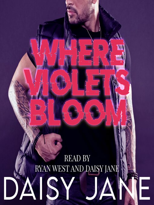 Title details for Where Violets Bloom by Daisy Jane - Wait list